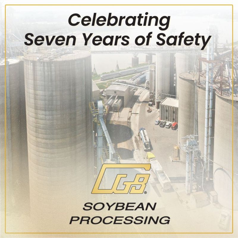 CGB Soybean Processing Marks Seven Years of Safe Operations